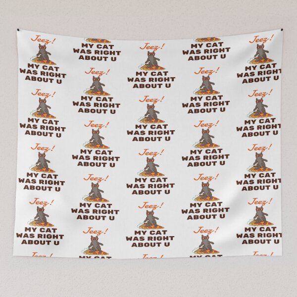 Item preview, Jeez My Cat Was Right About U designed and sold by surprise-to-me.