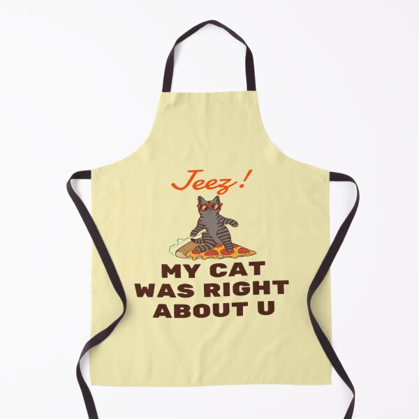 Item preview, Jeez My Cat Was Right About U designed and sold by surprise-to-me.