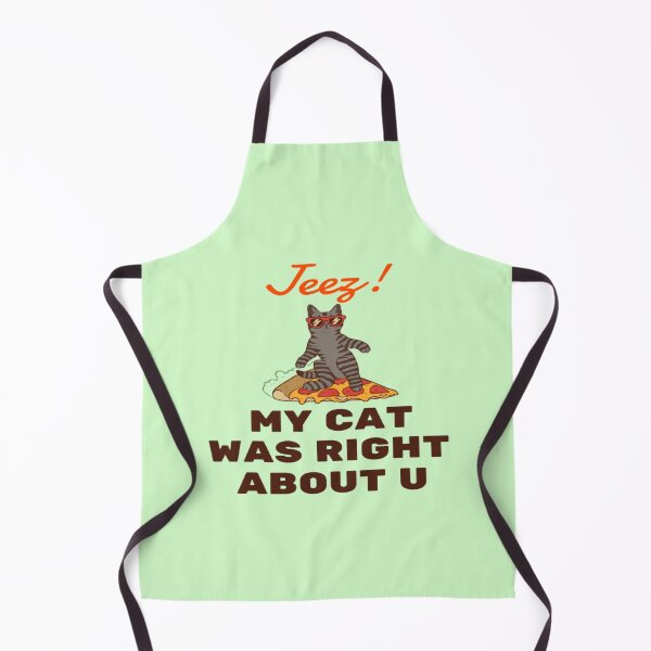 Item preview, Jeez My Cat Was Right About U designed and sold by surprise-to-me.