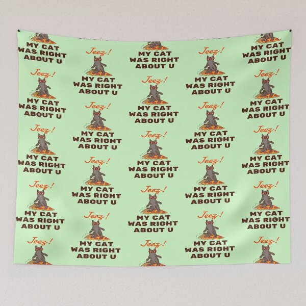 Item preview, Jeez My Cat Was Right About U designed and sold by surprise-to-me.