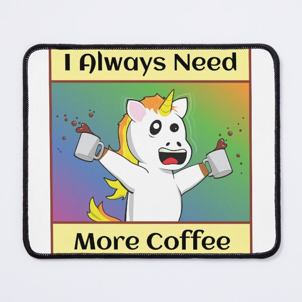 Item preview, Unicorns Need Coffee designed and sold by Batmantis275.