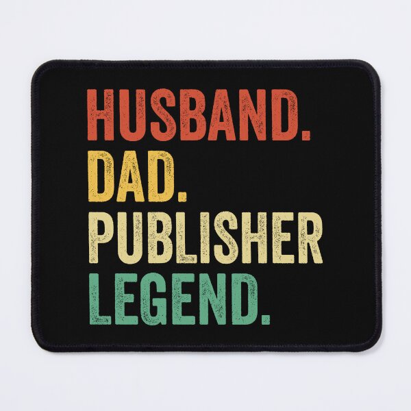 Item preview, Husband Dad publisher Legend, publisher Dad Tee for Husband, publisher Dad Father's Day Gift, publisher Dad Gift for Him designed and sold by Dogs Geeky⭐⭐⭐⭐⭐.