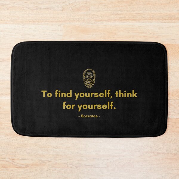 Item preview, To find yourself, think for yourself. - Quote from Socrates designed and sold by Philosopherous.