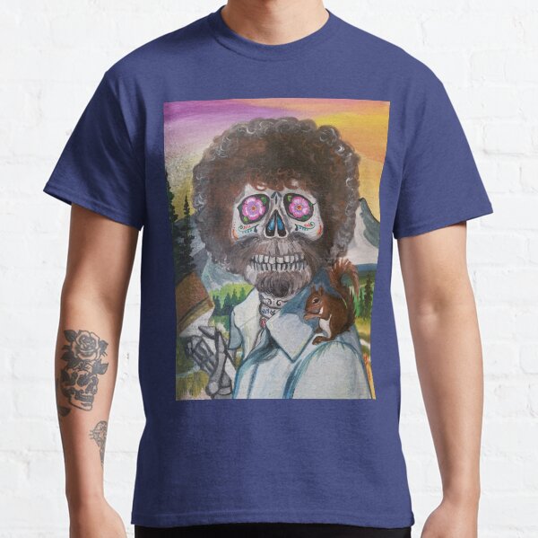 Bob Ross Dia De Los Muertos Style, Day of the Dead Classic T-Shirt