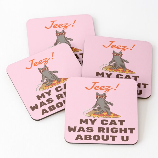 Item preview, Jeez My Cat Was Right About U designed and sold by surprise-to-me.
