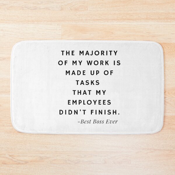 Item preview, Best Boss Ever Quotes about Tasks (White) designed and sold by nipanee.