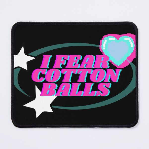 Item preview, I fear cotton balls designed and sold by Allison Sharaf.