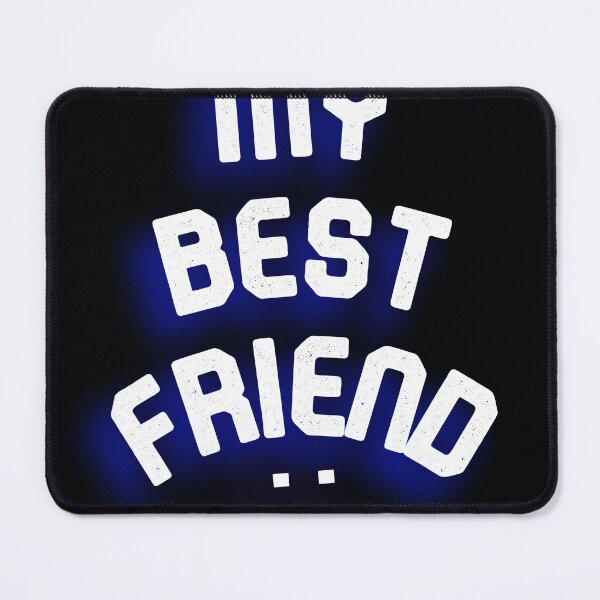 Item preview, Gift for a Friend - MY BEST FRIEND (Motivation) designed and sold by LEOEXPRESS.