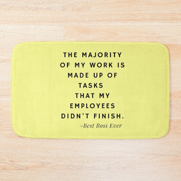 Item preview, Best Boss Ever Quotes about Tasks (Yellow) designed and sold by nipanee.