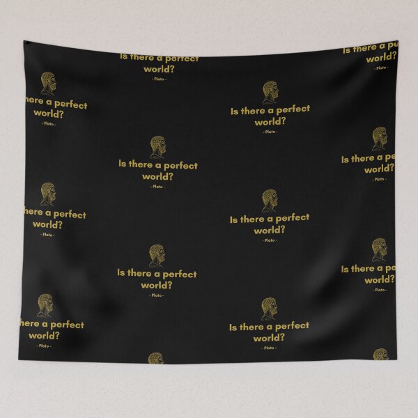 Item preview, Is there a perfect world? - Quote from Plato designed and sold by Philosopherous.