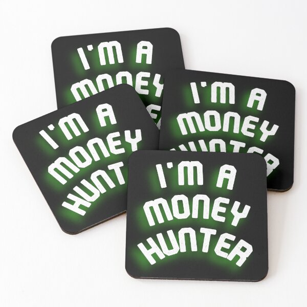 Item preview, I'M A MONEY HUNTER (Motivation Design) designed and sold by LEOEXPRESS.