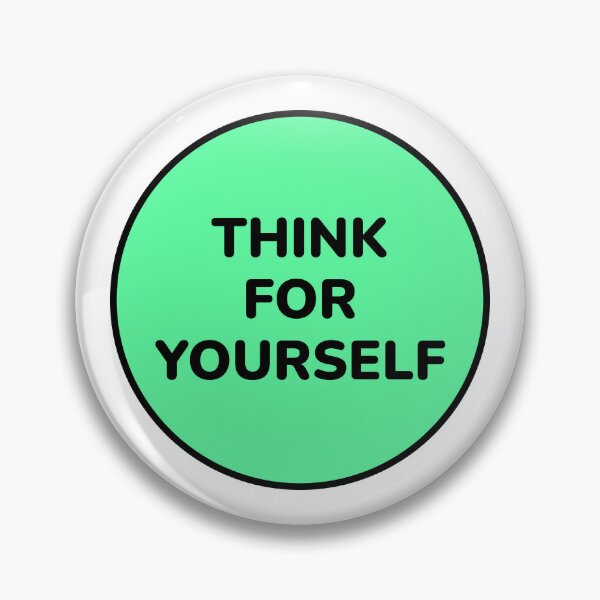 Item preview, THINK FOR YOURSELF designed and sold by Inspirationmotivation.
