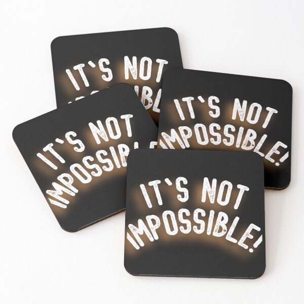 Item preview, IT'S NOT IMPOSSIBLE! (Motivation Design) designed and sold by LEOEXPRESS.