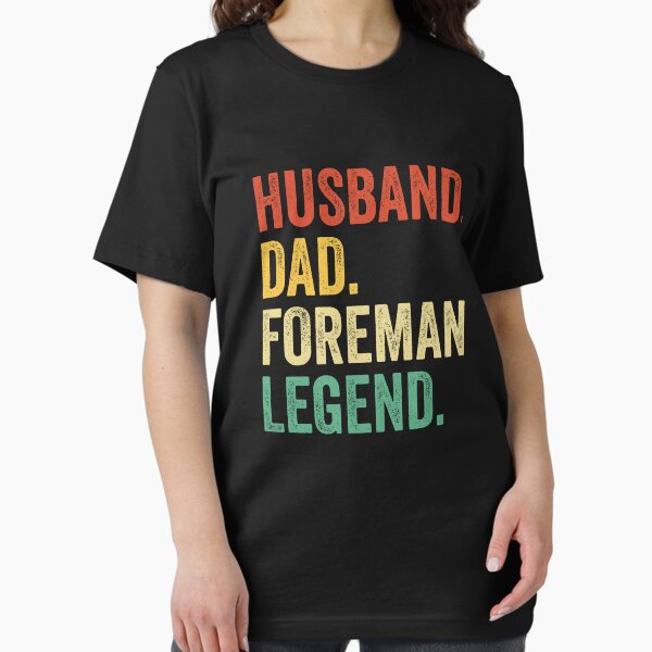 Artikel-Vorschau von Ehemann-Vater-Vorarbeiter-Legende, Vorarbeiter-Vater-T-Shirt für Ehemann, Vorarbeiter-Vater-Vatertagsgeschenk, Vorarbeiter-Vater-Geschenk für ihn, designt und verkauft von Dogs Geeky⭐⭐⭐⭐⭐.