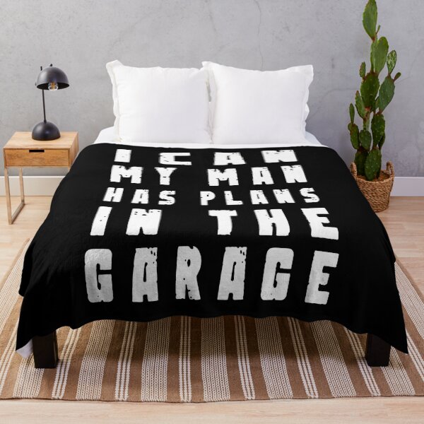 Item preview, i can my man has plans in the garage designed and sold by sami david ⭐⭐⭐⭐⭐.