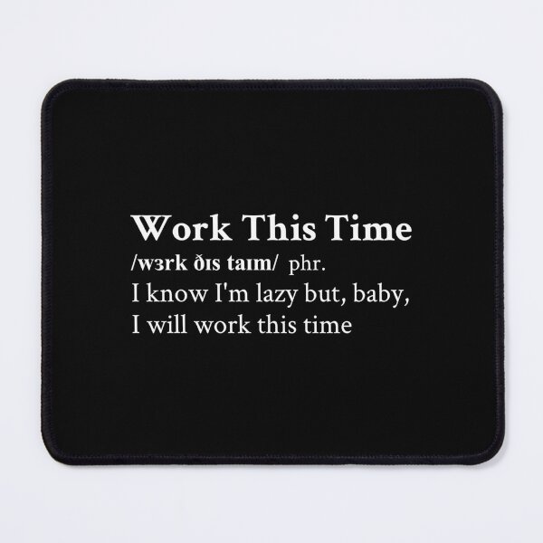 Item preview, Work This Time by King Gizzard & The Lizard Wizard designed and sold by StickTheSong.