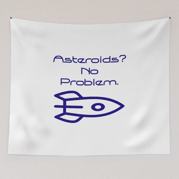 Item preview, Asteroids No Problem  designed and sold by CrankyOldDude.