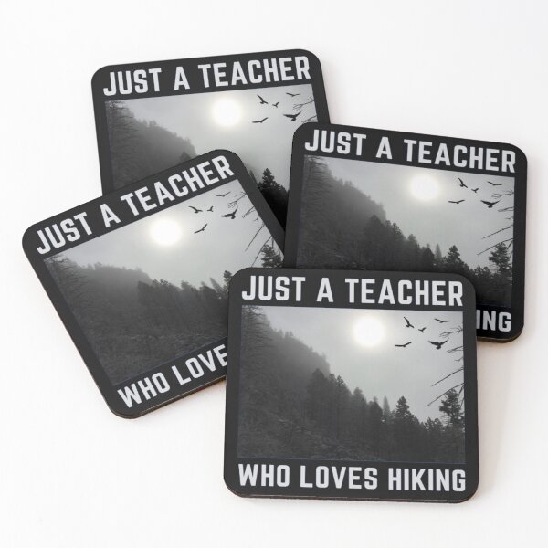 Item preview, Just A Teacher Who Loves Hiking designed and sold by CarefulCaptures.