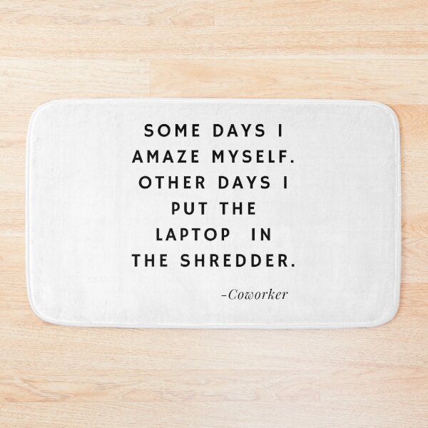 Item preview, Best Coworker Ever Quotes about greatness (White) designed and sold by nipanee.