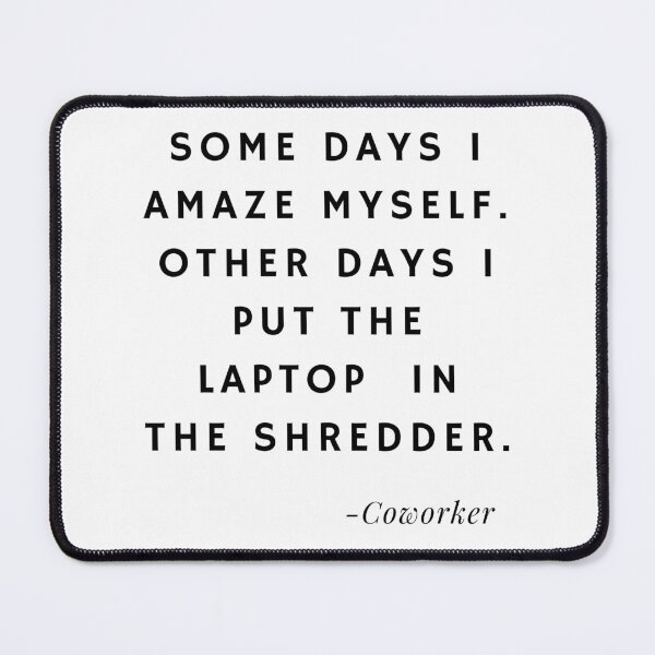 Item preview, Best Coworker Ever Quotes about greatness (White) designed and sold by nipanee.
