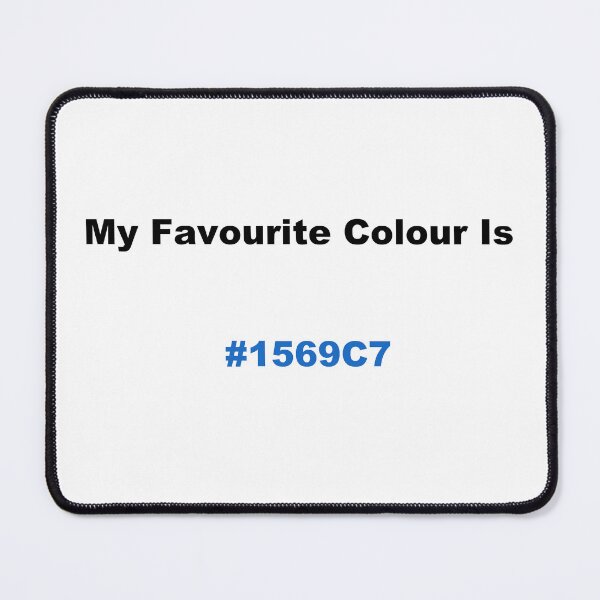 Item preview, My Favourite Colour Is #1569C7 designed and sold by kiippers.
