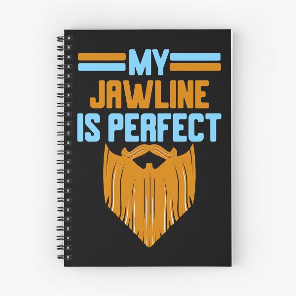 Item preview, My jawline is perfect - Design 2 designed and sold by Bracketeer.
