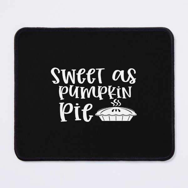 Item preview, Sweet as pumpkin pie designed and sold by phassystore.