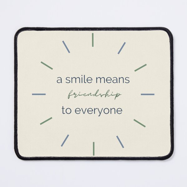 Item preview, A smile means friendship to everyone designed and sold by gollydelally.