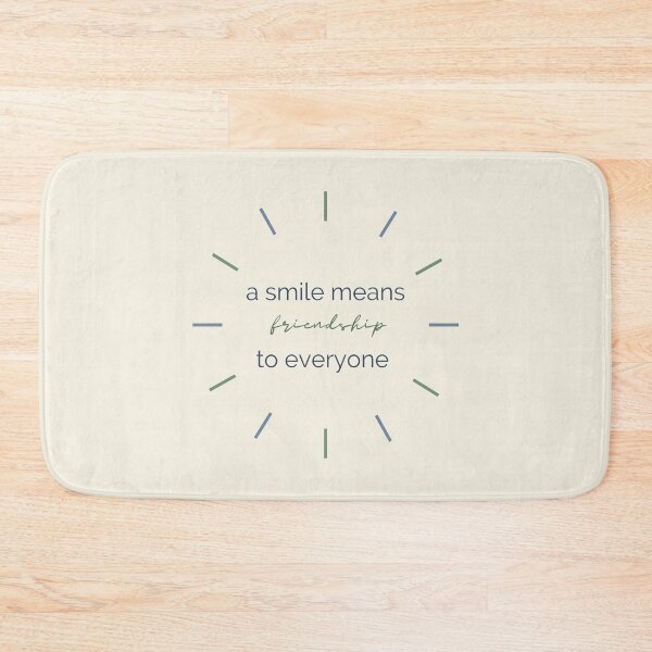 Item preview, A smile means friendship to everyone designed and sold by gollydelally.