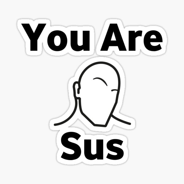 Among Us: Thicc Sus - Meme - Sticker