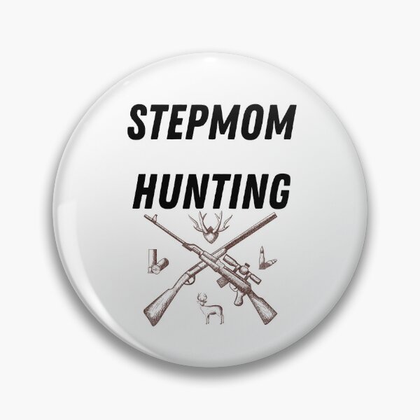 Item preview, Stepmom hunting designed and sold by Design Kingdom.