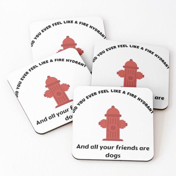 Item preview, did you ever feel like a fire hydrant designed and sold by dfxupt.