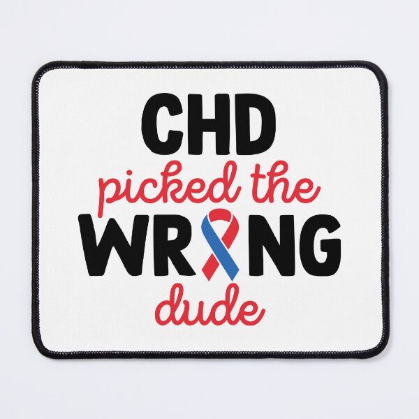 Item preview, Congenital Heart Disease Awareness | CHD Picked The Wrong Dude | CHD Heart Warrior designed and sold by AMINE  ★★★★★.