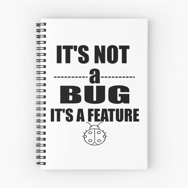 Item preview, Funny IT Professional Programmer Apparel, cute It's Not A Bug It's A Feature' Design for Computer Geeks designed and sold by stapodstore.
