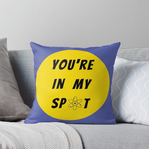 Item preview, You're in MY spot designed and sold by JuicyDewey.