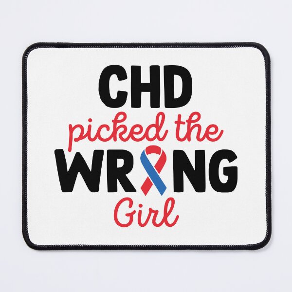 Item preview, Congenital Heart Disease Awareness | CHD Picked The Wrong Girl | CHD Heart Warrior designed and sold by AMINE  ★★★★★.