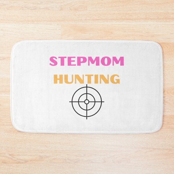 Item preview, Stepmom hunting designed and sold by Design Kingdom.