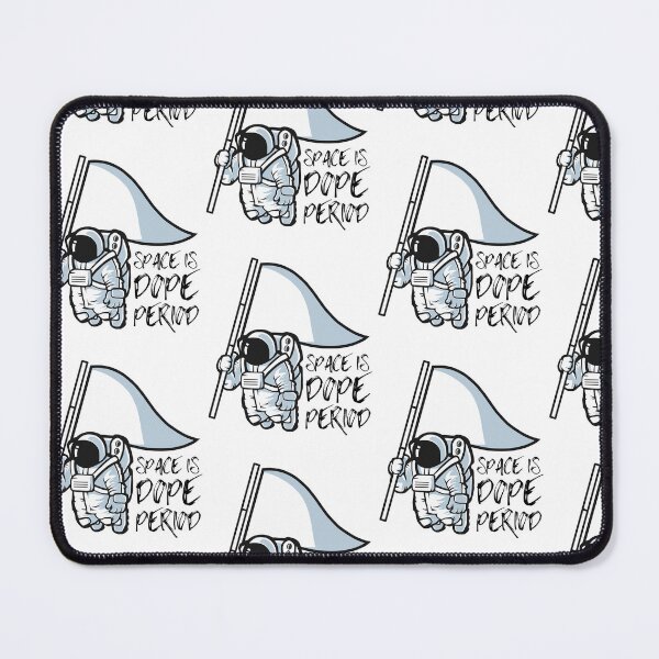 Item preview, Funny Cool Space Design | Space is Dope Period designed and sold by mkzmerch.