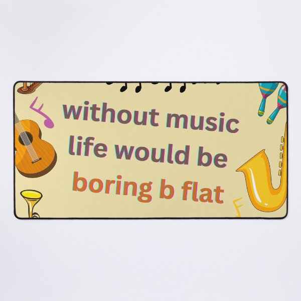 Item preview, without music life would be boring b flat designed and sold by LGMmugsdesign.