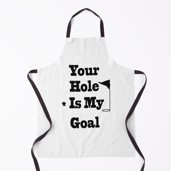 Item preview, Your hole is my goal golf designed and sold by alayal57.