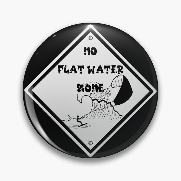 Item preview, No Flat Water Zone. Kitesurfing an Waves. designed and sold by LifeofWindy.