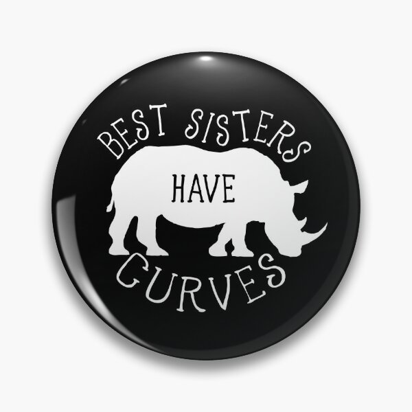 Item preview, Funny Best Sisters Have Curves designed and sold by AndrewStep.