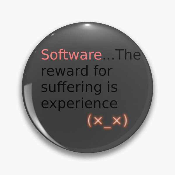 Item preview, Software reward for suffering v1 designed and sold by findingNull.