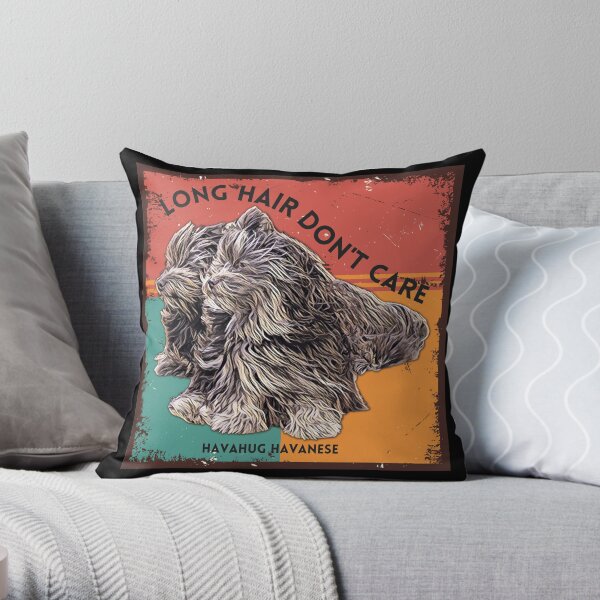 Long Hair Don't Care. Beautiful HavaHug Chocolate Havanese Design Throw Pillow