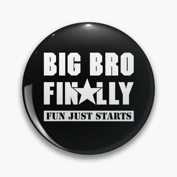 Item preview, Funny Big Bro Finally Fun Just Starts designed and sold by AndrewStep.