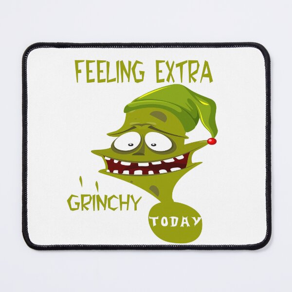 Item preview, Feeling Extra Grinchy Today designed and sold by alhassani-shop.