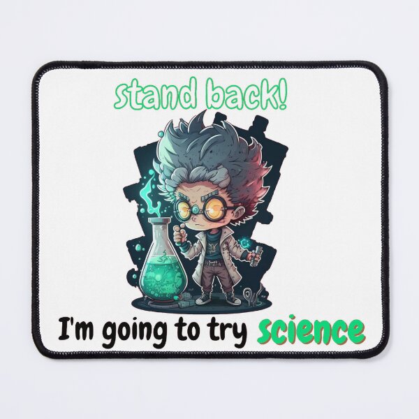 Item preview, Stand Back I'm Going To Try Science designed and sold by Esc4n0r.