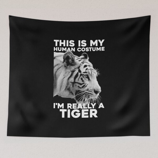 Item preview, This Is My Human Costume I'm Really A Tiger Cute Tiger, This Is My Human Costume I'm Really A Tiger, tiger lover,tiger,im really a tiger designed and sold by RedArtsDesign.