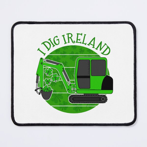 Item preview, St Patrick's Day Digger I Dig Ireland designed and sold by doodlerob.