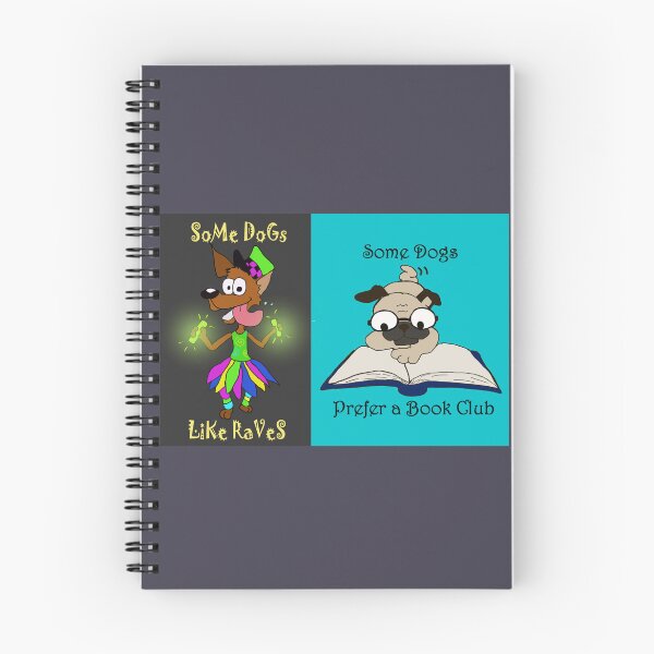 Item preview, Some Dogs Like Raves and Some Dogs Prefer a Book Club designed and sold by CleverLlama.